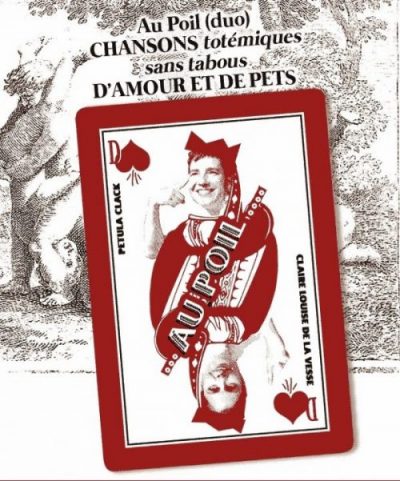 "Au Poil" Spectacle de chansons d'amour et de pet- vendredi 29/11